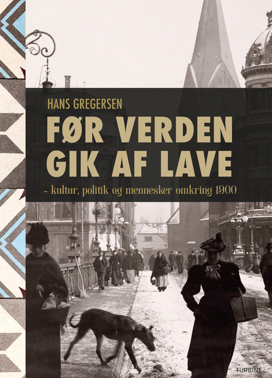 FØR VERDEN GIK AF LAVE