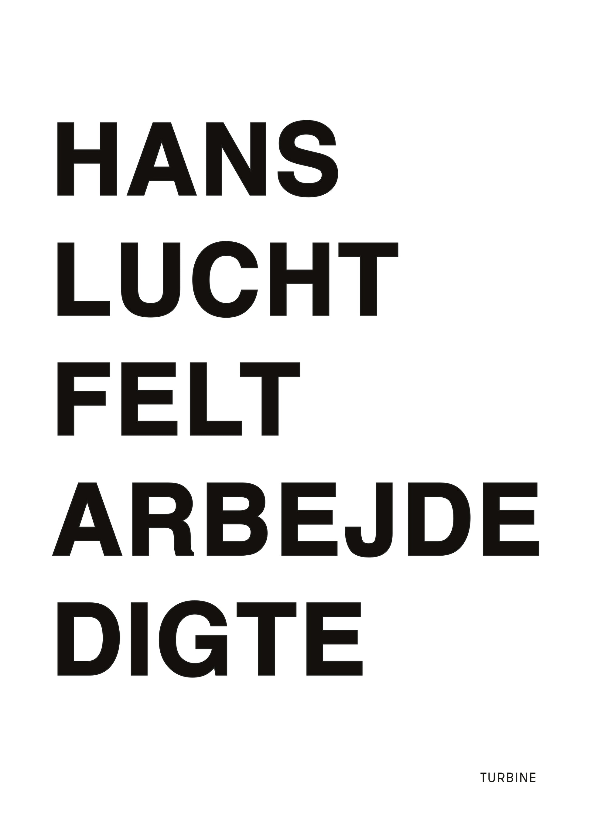 FELTARBEJDE