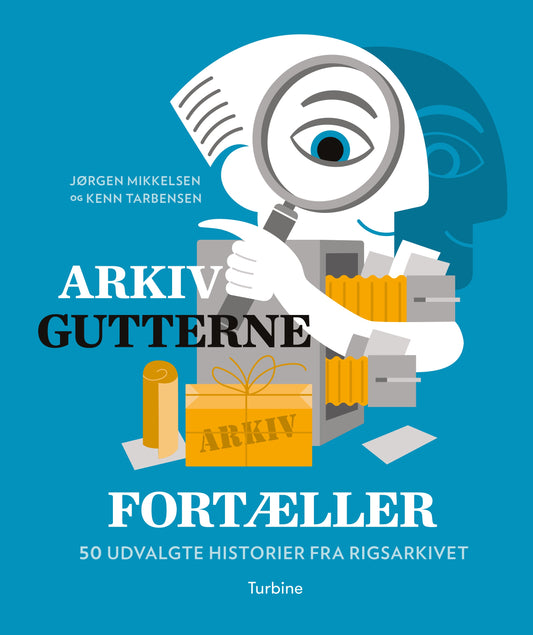ARKIVGUTTERNE FORTÆLLER