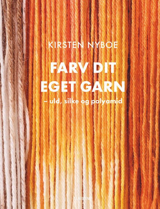 FARV DIT EGET GARN