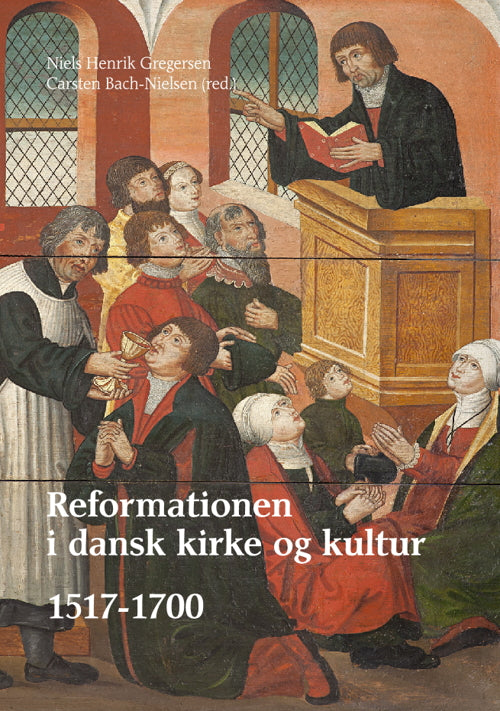 REFORMATIONEN I DANSK KIRKE OG KULTUR 1-3