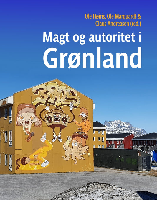 MAGT OG AUTORITET I GRØNLAND