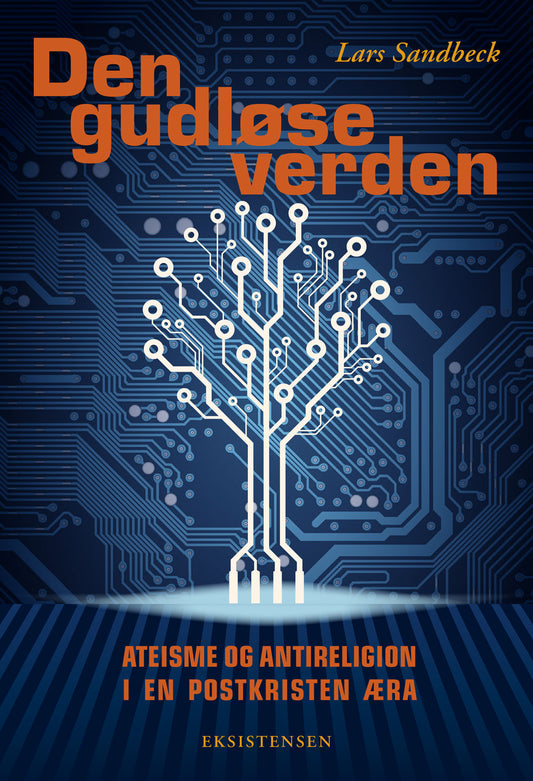 DEN GUDLØSE VERDEN