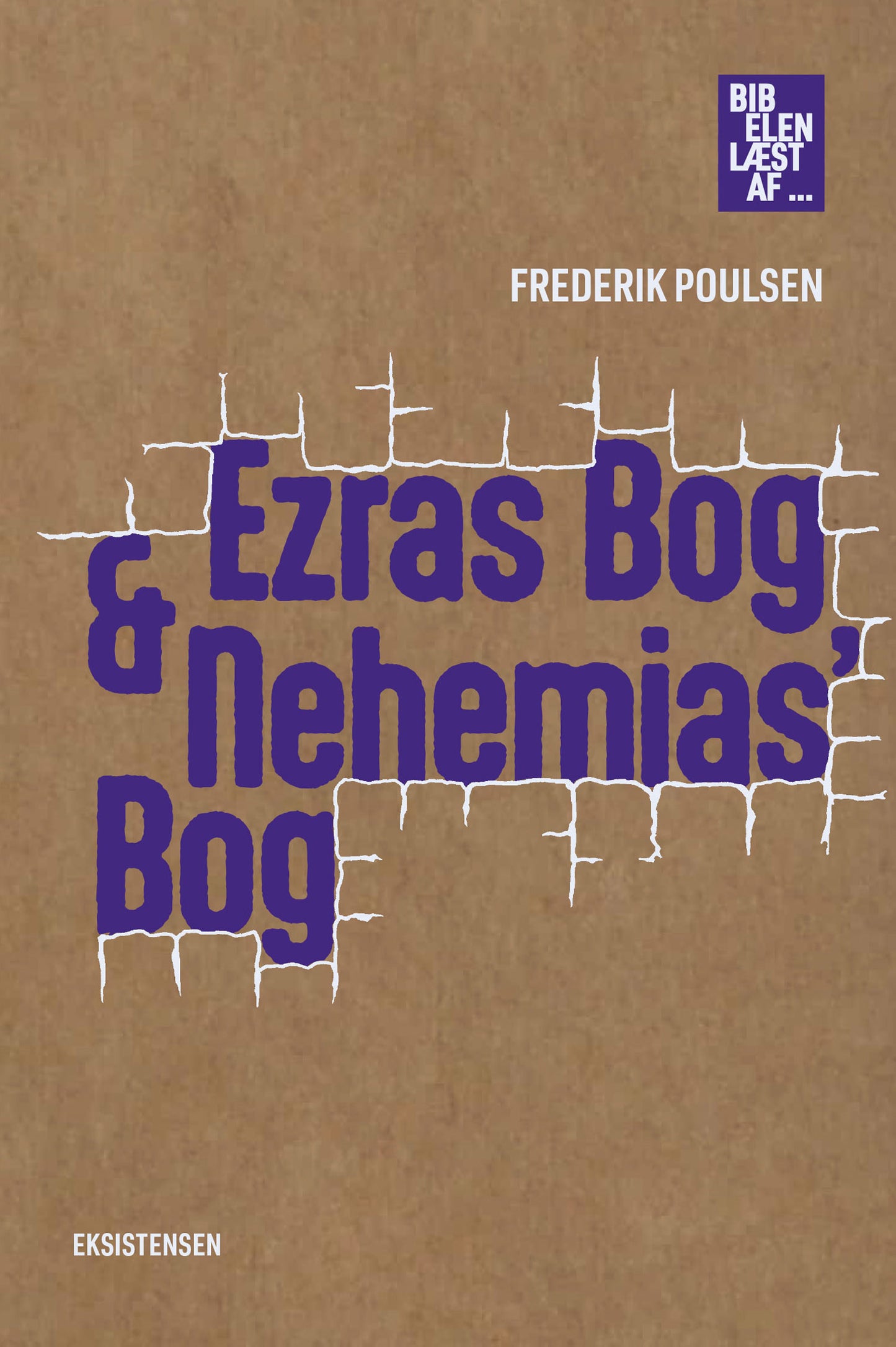 EZRAS BOG & NEHEMIAS' BOG