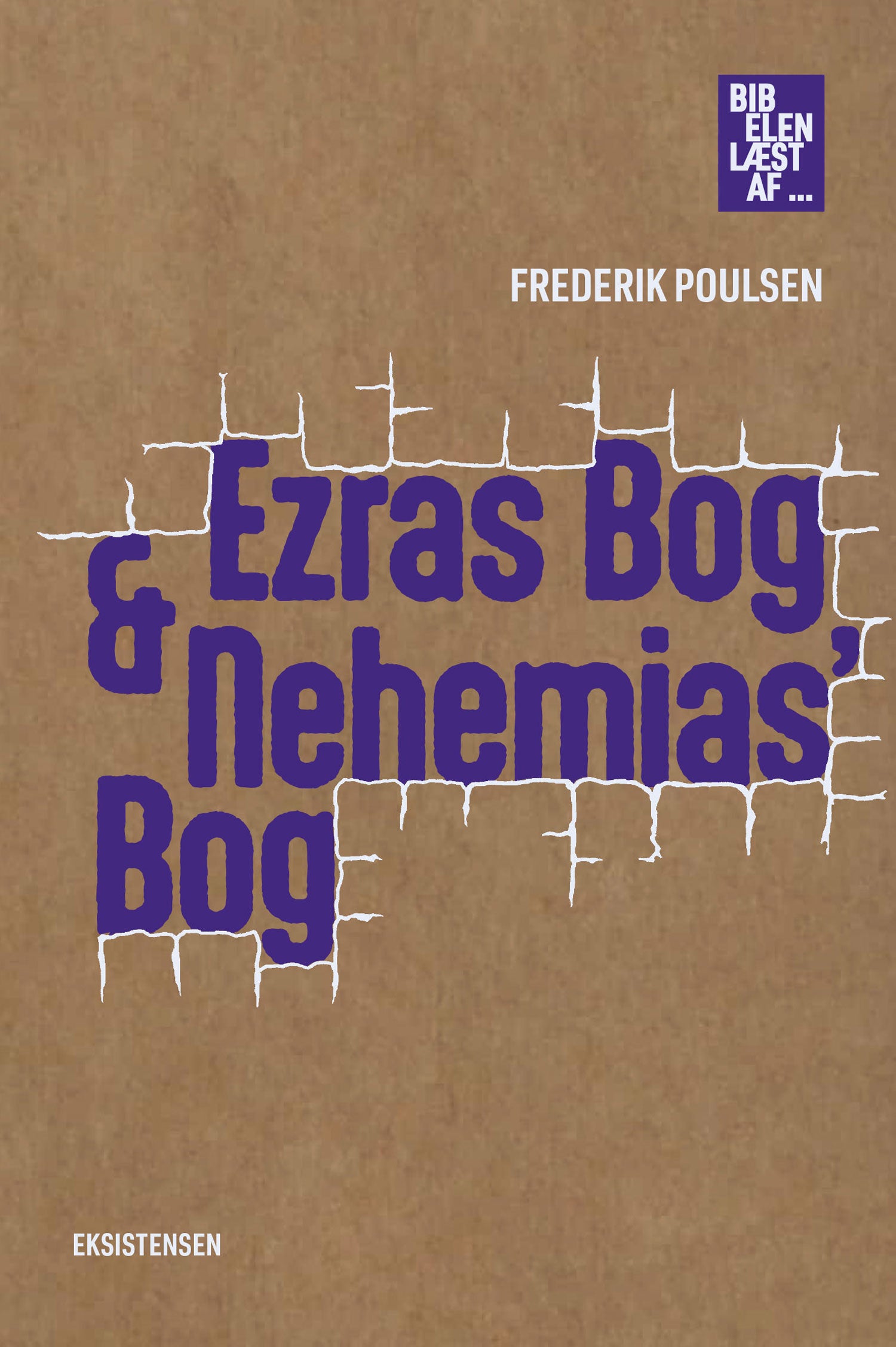 EZRAS BOG & NEHEMIAS' BOG