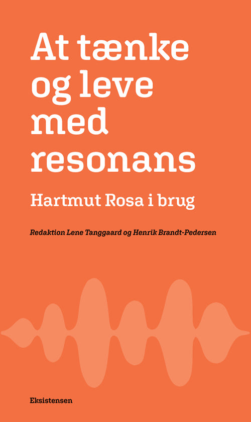 AT TÆNKE OG LEVE MED RESONANS