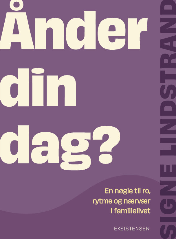 ÅNDER DIN DAG