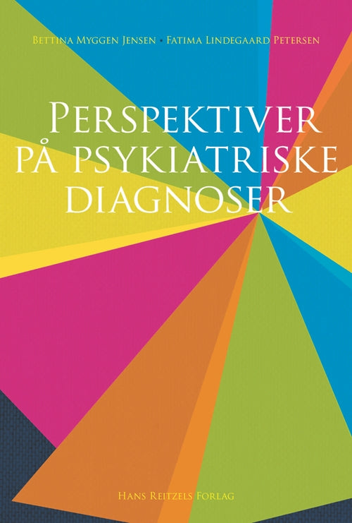 PERSPEKTIVER PÅ PSYKIATRISKE DIAGNOSER