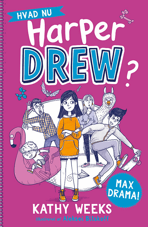 HVAD NU, HARPER DREW? (1): MAX DRAMA!