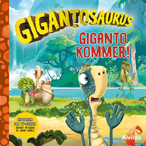 GIGANTOSAURUS - GIGANTO KOMMER!