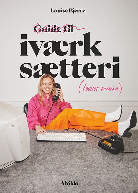 GUIDE TIL IVÆRKSÆTTERI
