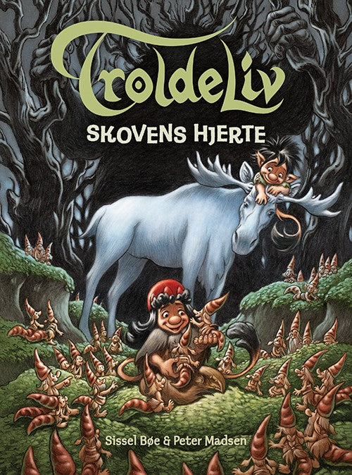 TROLDELIV - SKOVENS HJERTE