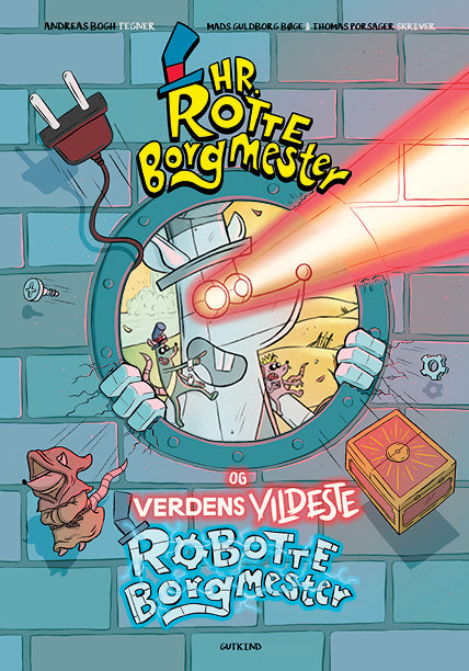 HR. ROTTEBORGMESTER OG VERDENS VILDESTE ROBOTTEBOR