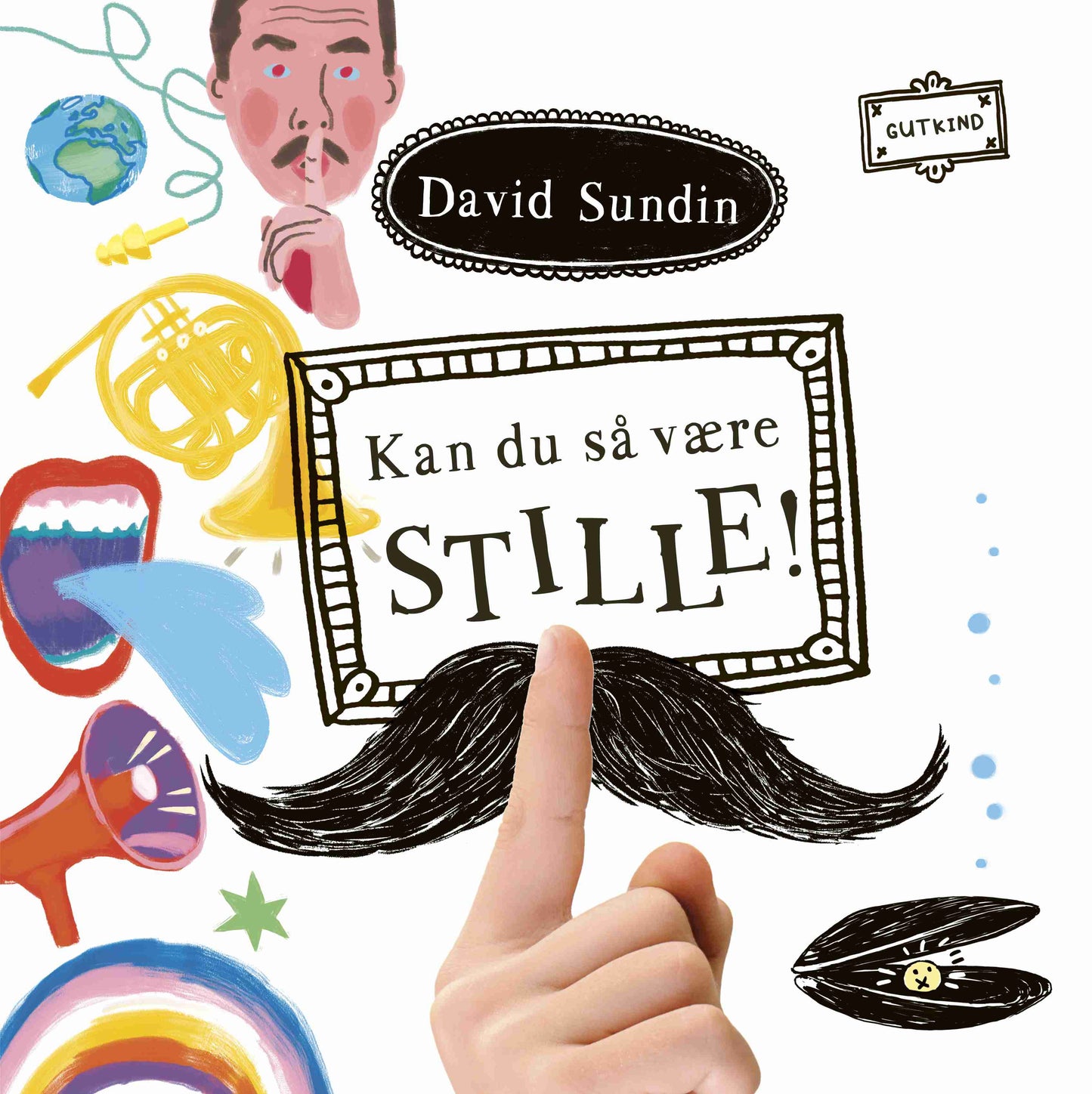 KAN DU SÅ VÆRE STILLE!