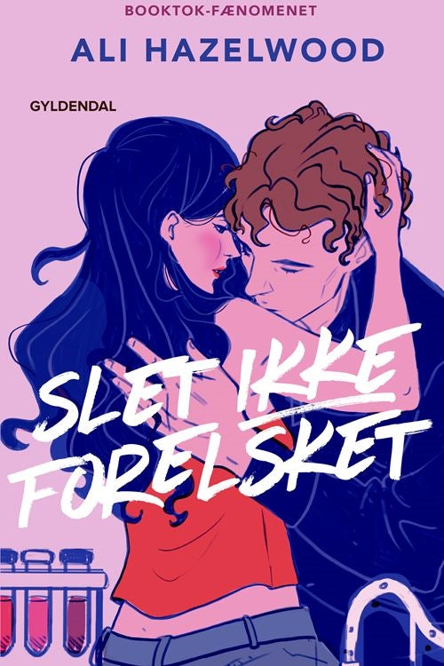 SLET IKKE FORELSKET