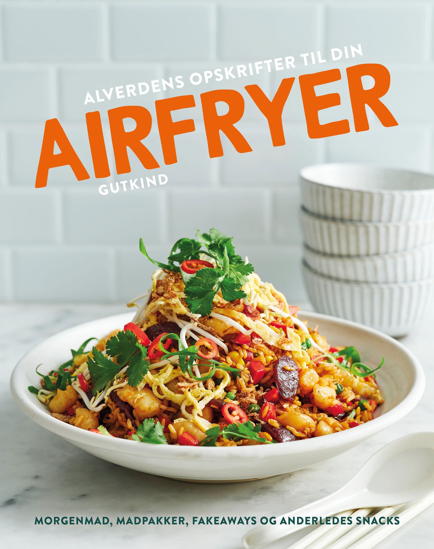 ALVERDENS OPSKRIFTER TIL DIN AIRFRYER