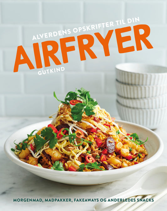 ALVERDENS OPSKRIFTER TIL DIN AIRFRYER