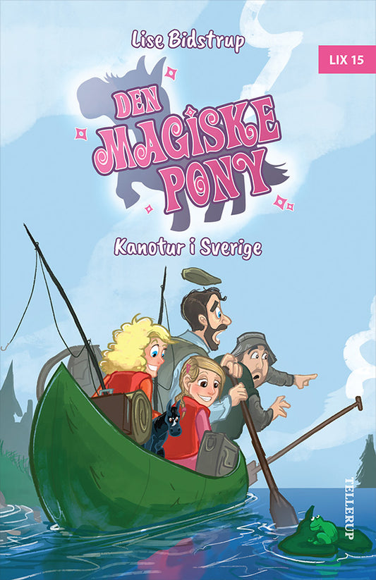 DEN MAGISKE PONY 7 - KANOTUR I SVERIGE