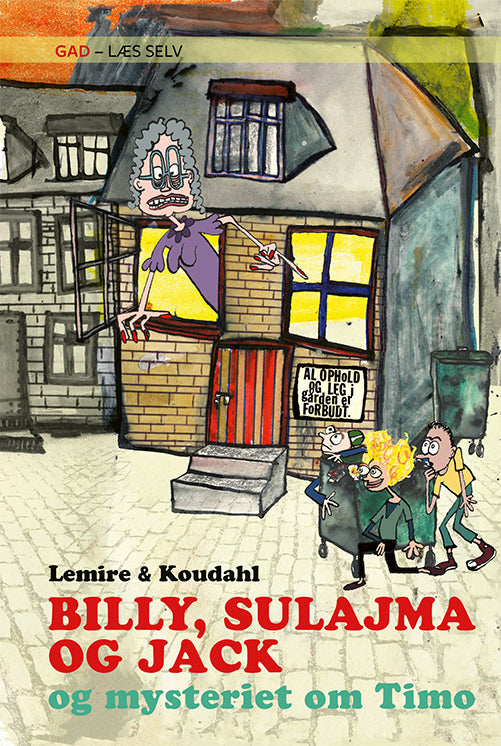 GAD - LÆS SELV: BILLY, SULAJMA OG JACK OG MYSTERIE