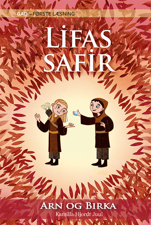 FØRSTE LÆSNING: ARN OG BIRKA (1) LIFAS SAFIR