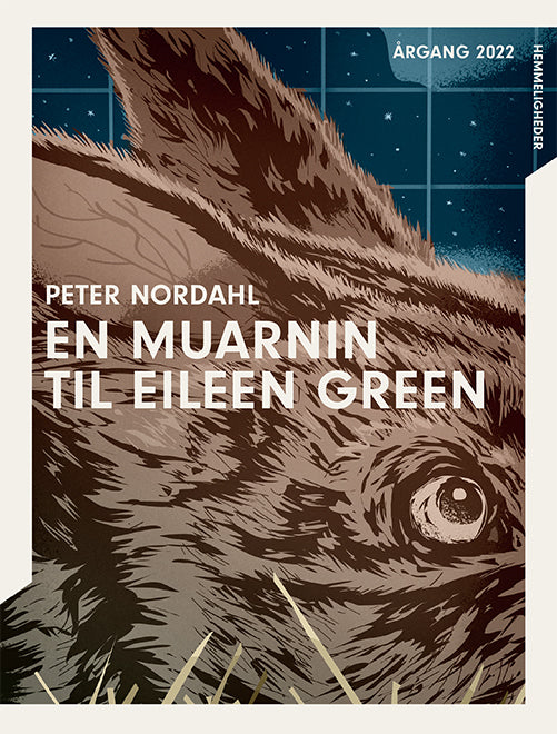 ÅRGANG 2022 - HEMMELIGHED: EN MUARNIN TIL EILEEN G