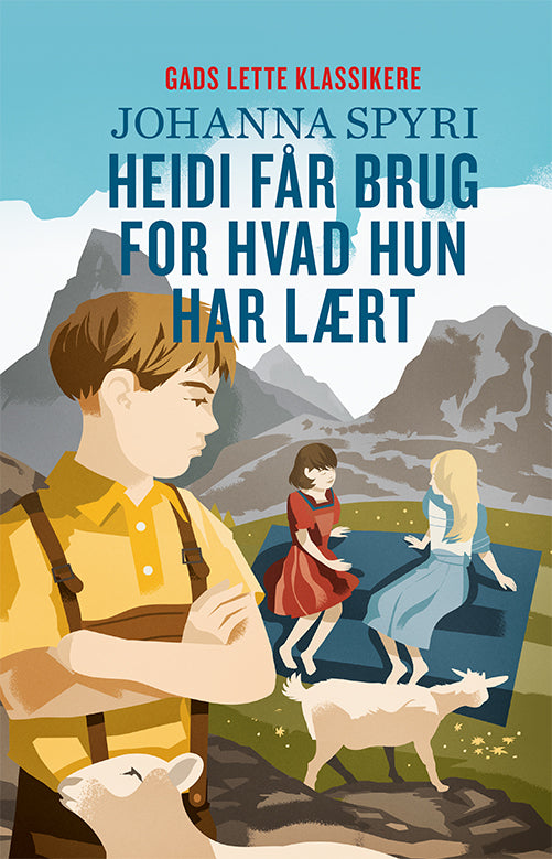 GADS LETTE KLASSIKERE: HEIDI FÅR BRUG FOR, HVAD HU