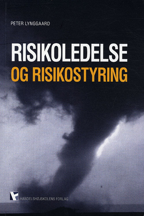 RISIKOLEDELSE OG RISIKOSTYRING