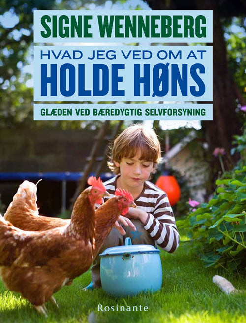 HVAD JEG VED OM AT HOLDE HØNS