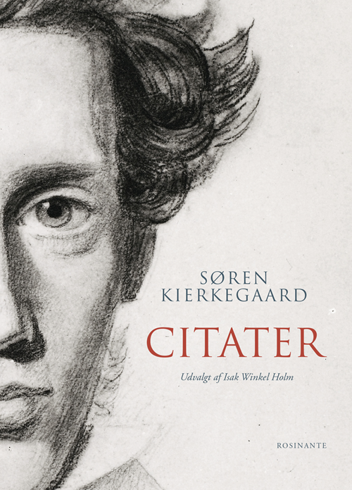 SØREN KIERKEGAARD - CITATER