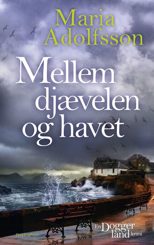MELLEM DJÆVELEN OG HAVET