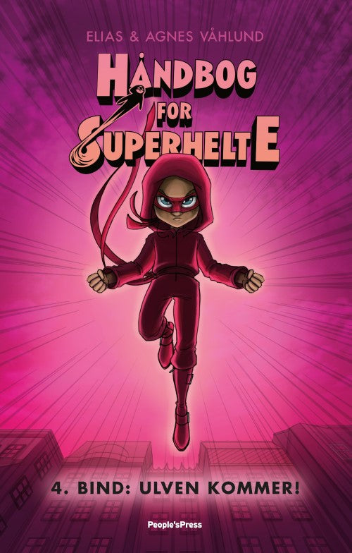 HÅNDBOG FOR SUPERHELTE 4: ULVEN KOMMER