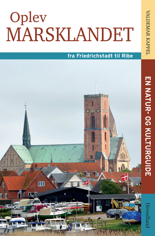 OPLEV MARSKLANDET FRA FRIEDRICHSTADT TIL RIBE