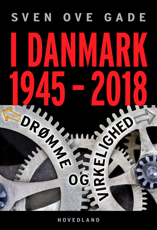 I DANMARK 1945-2018