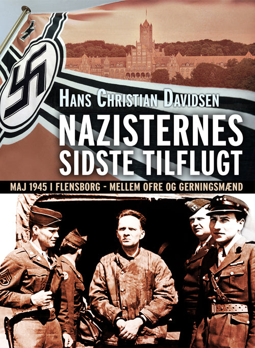 NAZISTERNES SIDSTE TILFLUGT