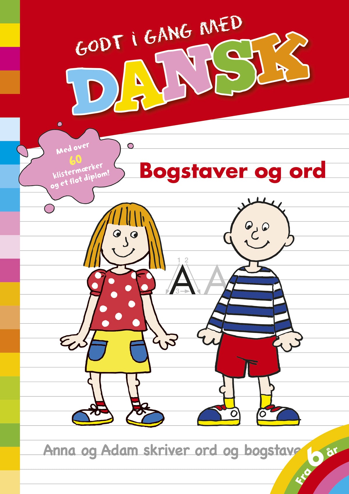 GODT I GANG MED DANSK: BOGSTAVER OG ORD