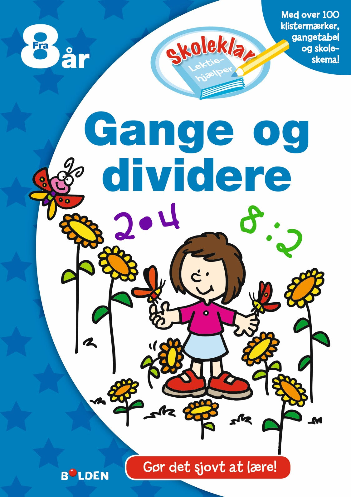 AKTIVITETSBOG SKOLEKLAR GANGE OG DIVIDERE
