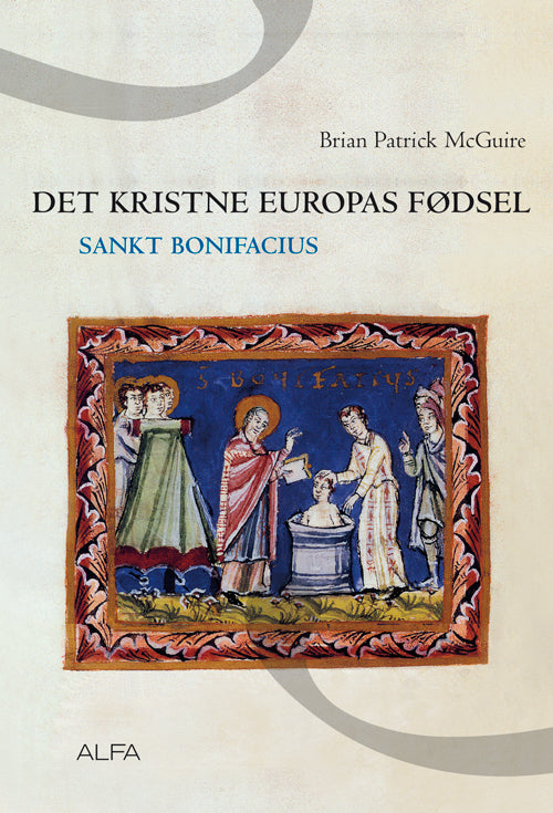 DET KRISTNE EUROPAS GENFØDSEL