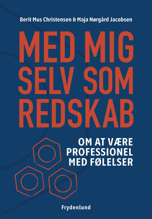 MED MIG SELV SOM REDSKAB