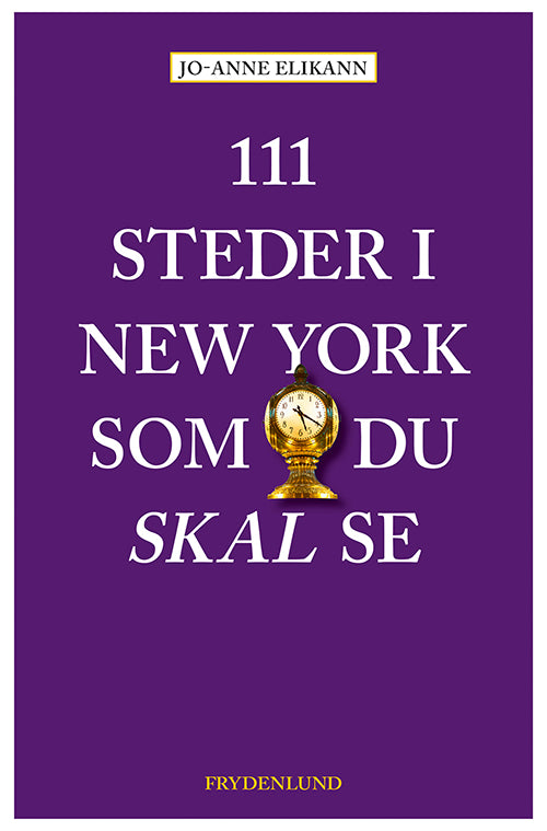 111 STEDER I NEW YORK SOM DU SKAL SE