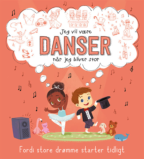 JEG VIL VÆRE DANSER (NÅR JEG BLIVER STOR)