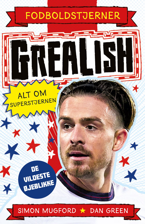 FODBOLDSTJERNER - GREALISH - ALT OM SUPERSTJERNEN