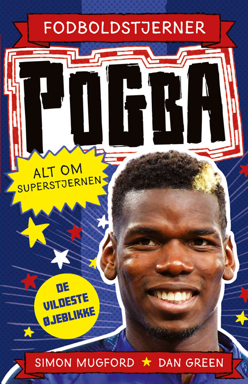FODBOLDSTJERNER - POGBA - ALT OM SUPERSTJERNEN (DE