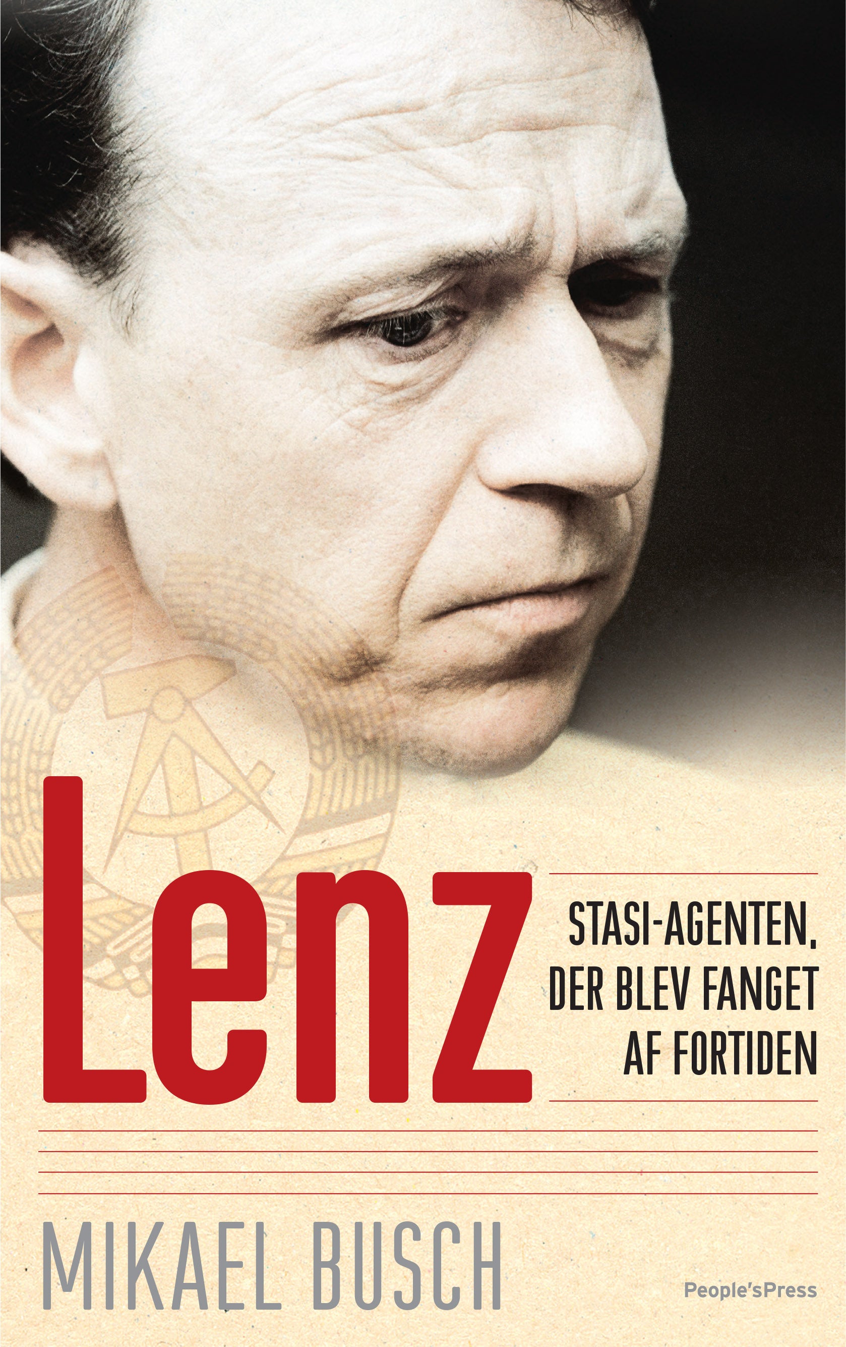 LENZ - STASI-AGENTEN, DER BLEV FANGET AF FORTIDEN