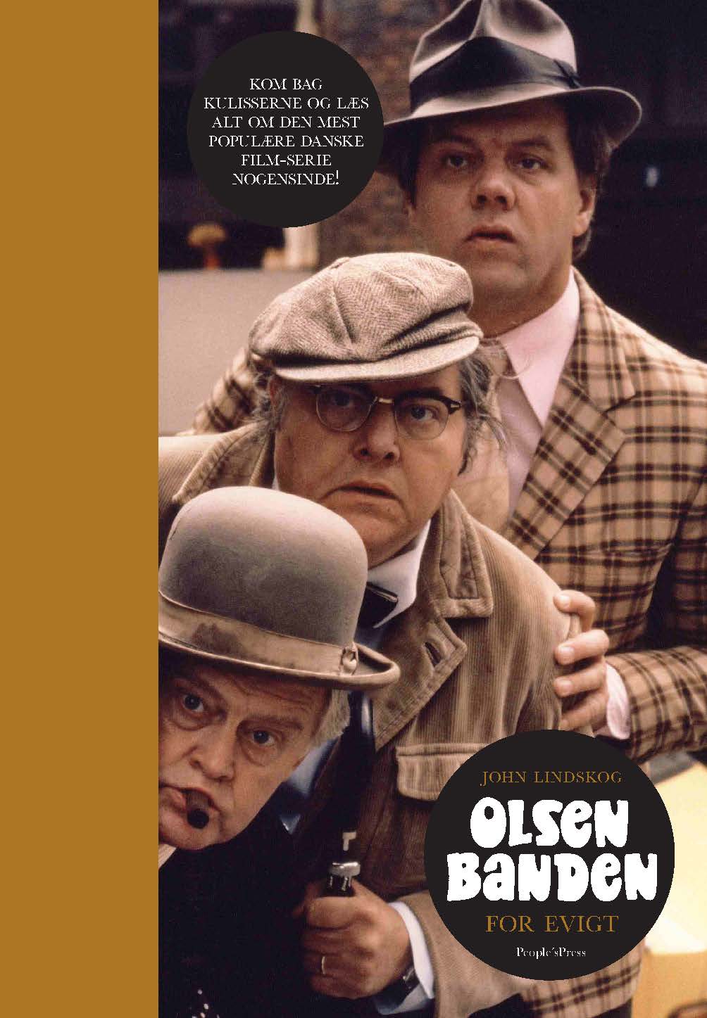 OLSEN BANDEN FOR EVIGT