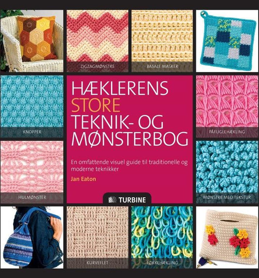 HÆKLERENS STORE TEKNIK- OG MØNSTERBOG