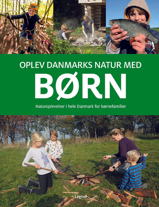 OPLEV DANMARKS NATUR MED DINE BØRN