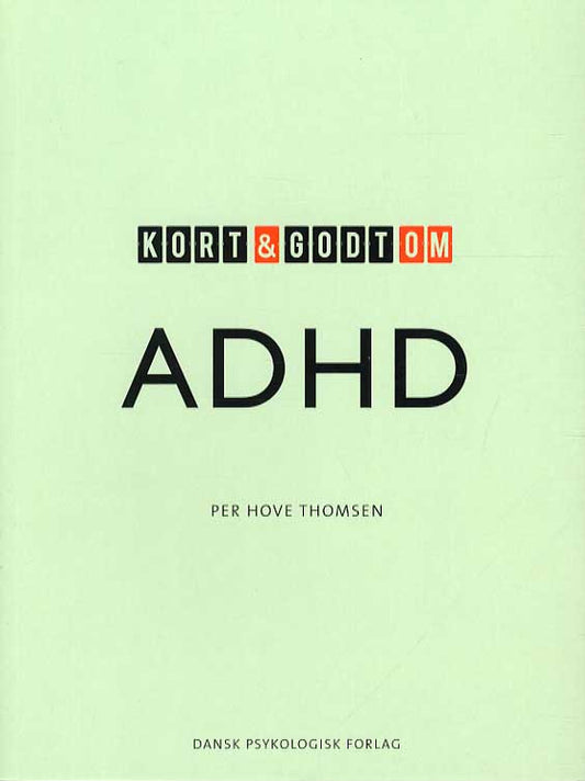 KORT & GODT OM ADHD
