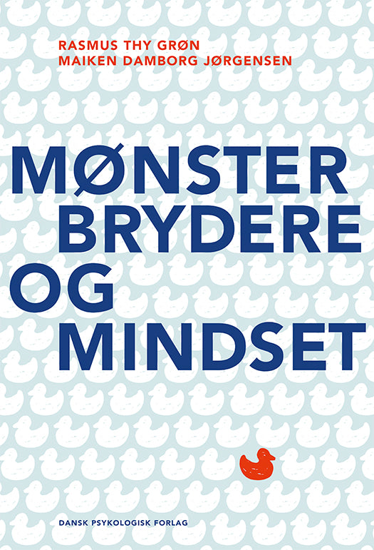MØNSTERBRYDERE OG MINDSET