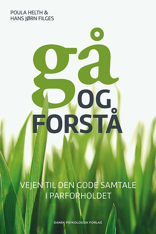 GÅ OG FORSTÅ