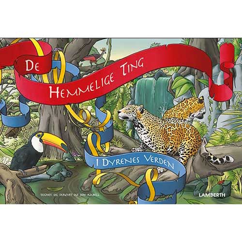 DE HEMMELIGE TING I DYRENES VERDEN